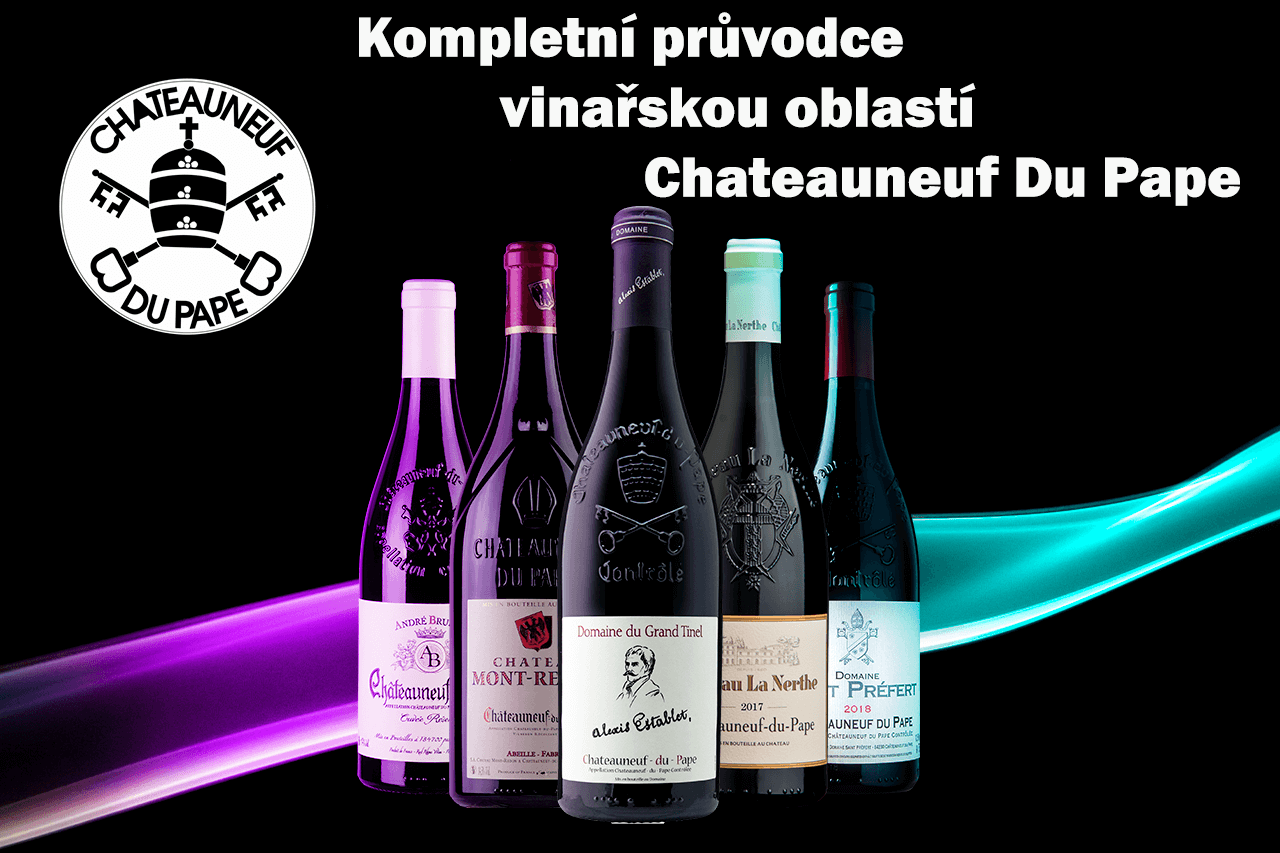 Vše o vinařské oblasti Chateauneuf Du Pape